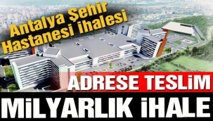AKP İKTİDARINDAN YANDAŞA MİLYARLIK ADRESE TESLİM İHALE !