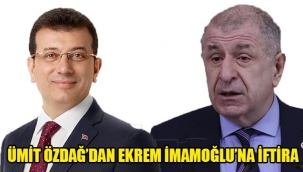ÜMİT ÖZDAĞ'DAN EKREM İMAMOĞLU'NA İFTİRA 