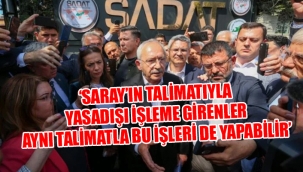 Kılıçdaroğlundan dikkat çeken yeni SADAT açıklaması
