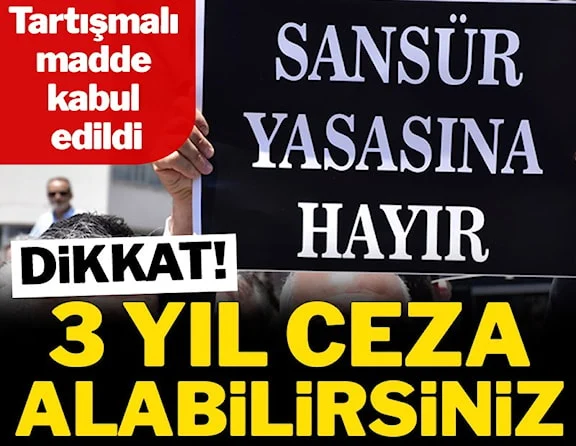 Sansür yasasında tartışmalı madde, TBMM'de kabul edildi