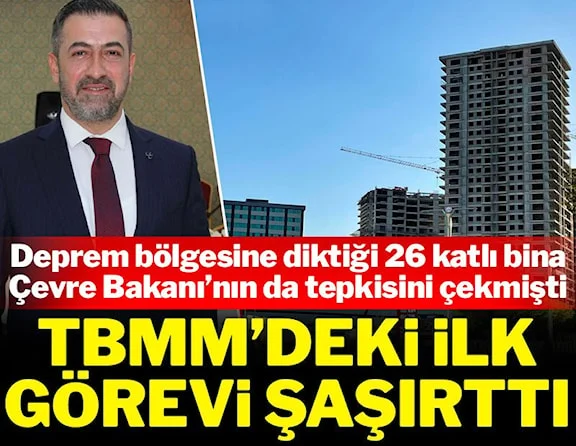 Deprem bölgesine 26 katlı bina diken vekil imar komisyonuna seçildi