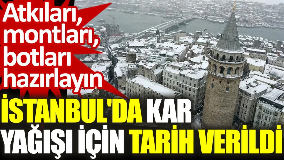 İstanbul'da 'kış' toplantısı... Kar yağışı için tarih verildi!
