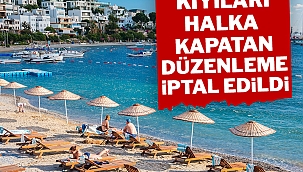 Kıyıları kamuya kapatıp otellere açan yönetmelik iptal