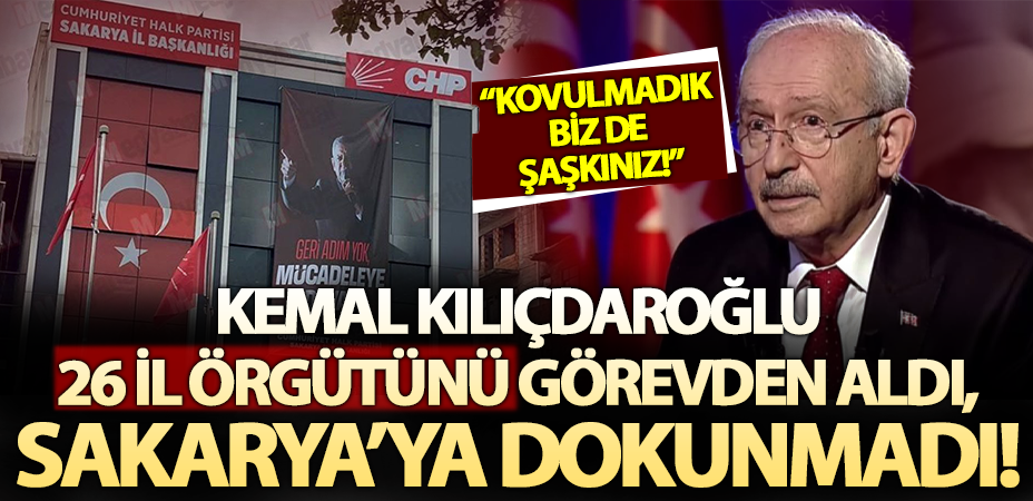 CHP Sakarya'da şok! Kılıçdaroğlu Sakarya örgütünü görevden almadı .İl Başkanı Özgür Özel'i destekliyorum "