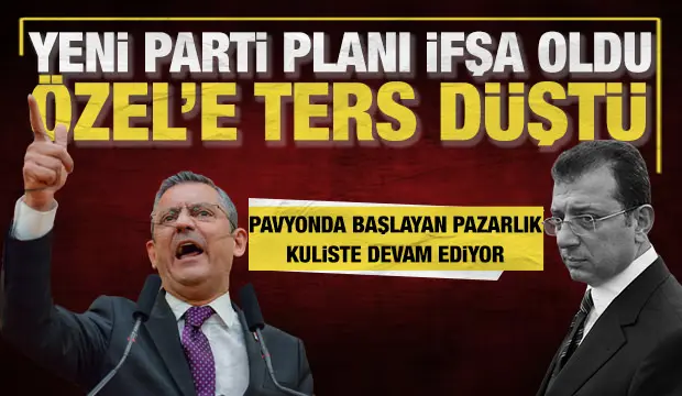  Özel ve İmamoğlu imzalı yeni parti kurulmadan fikir ayrılığı